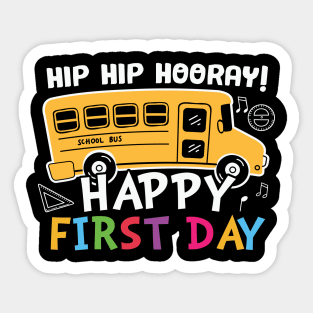 Hip Hip Hooray! Happy First Day School Bus Back To School Gift Sticker